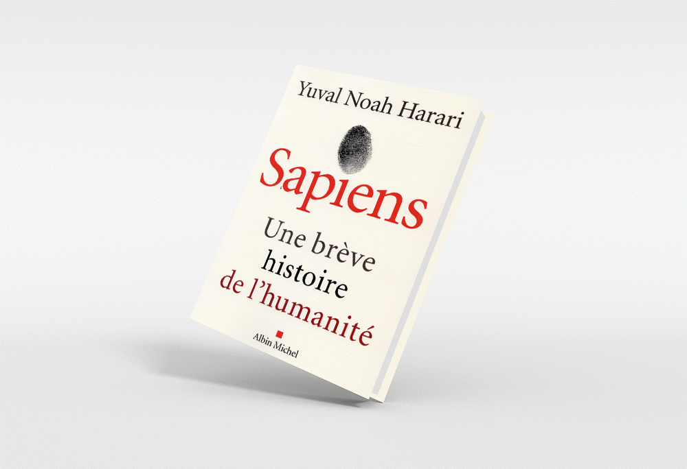 Sapiens : une brève histoire de l’humanité – Yuval Noah Harari